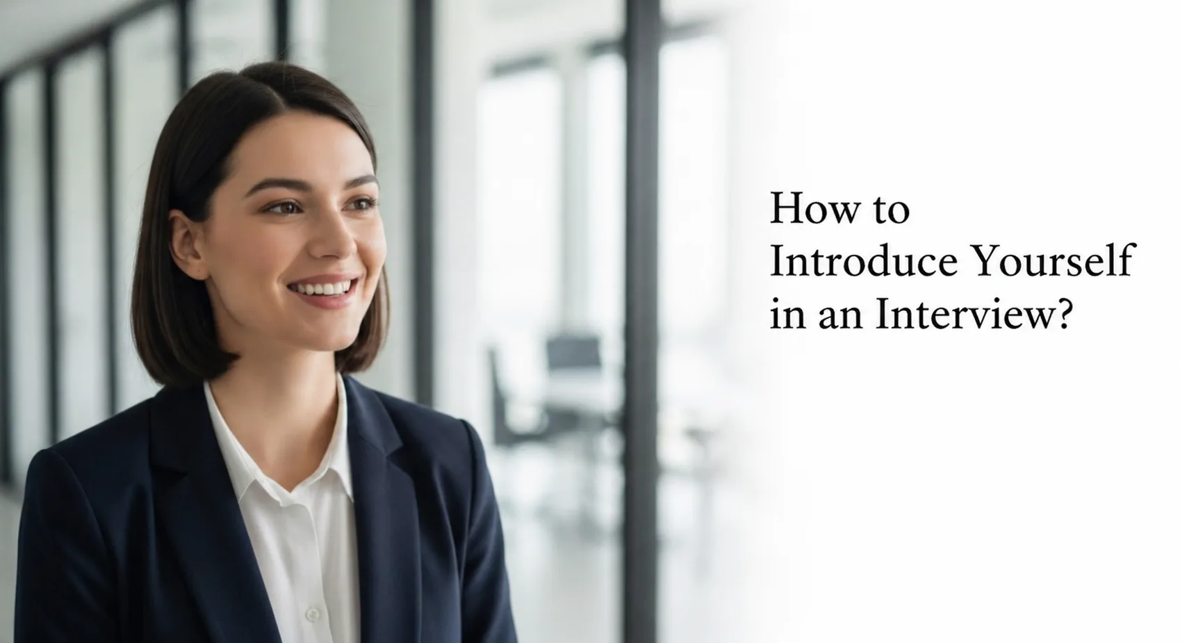How to Introduce Yourself in an Interview