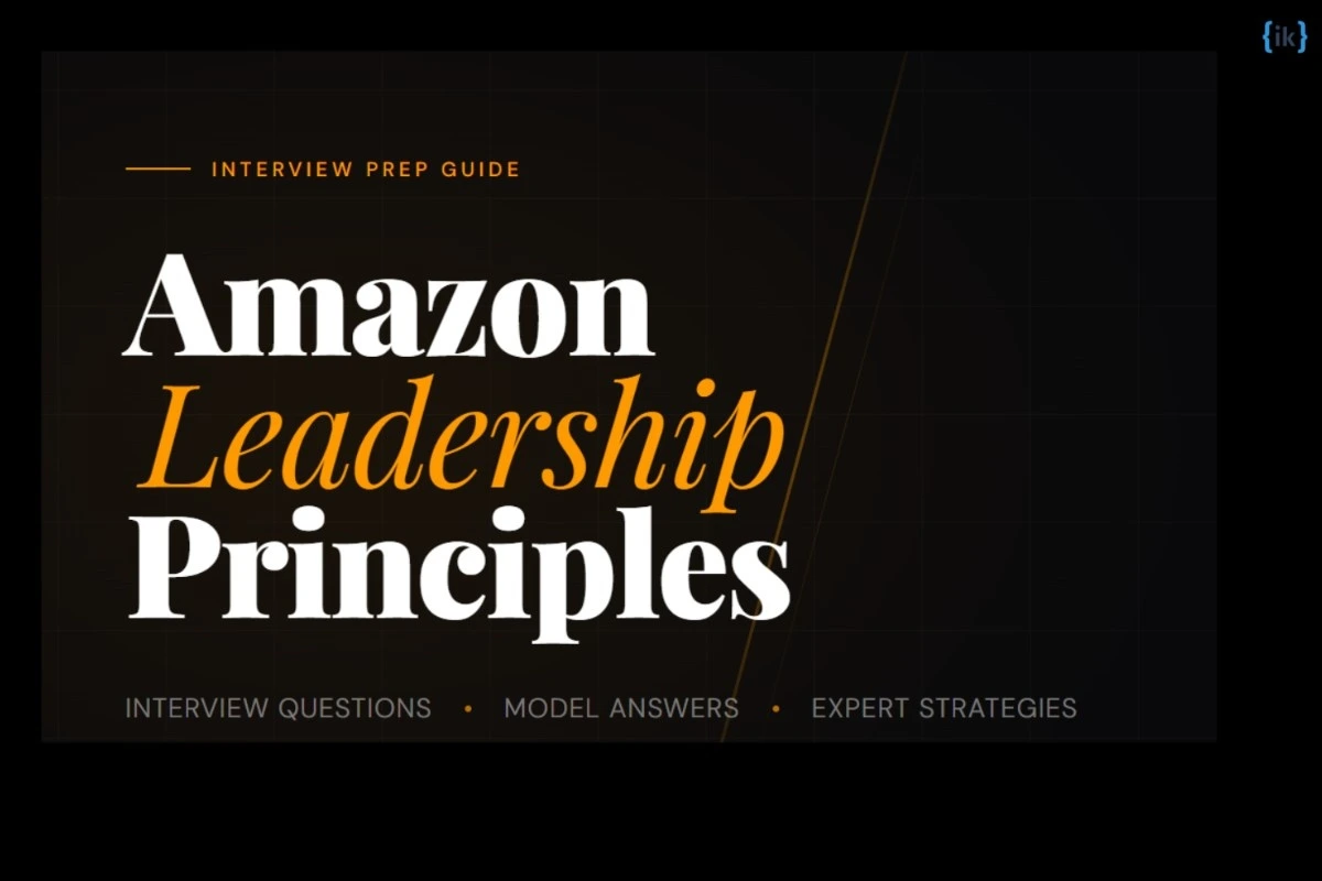Amazon Leadership Principles Interview Questions & Answers