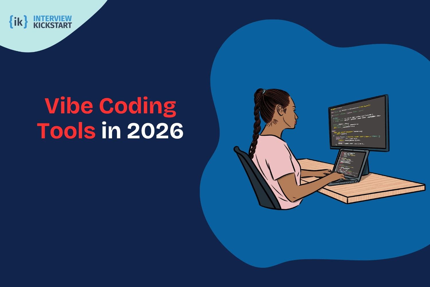 Best Vibe Coding Tools in 2026: Hands-On Testing of the Most Popular AI ...
