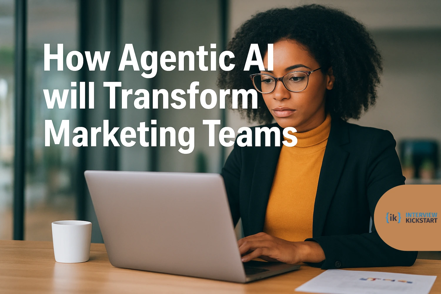 How Agentic AI will Transform Marketing Teams in 2025