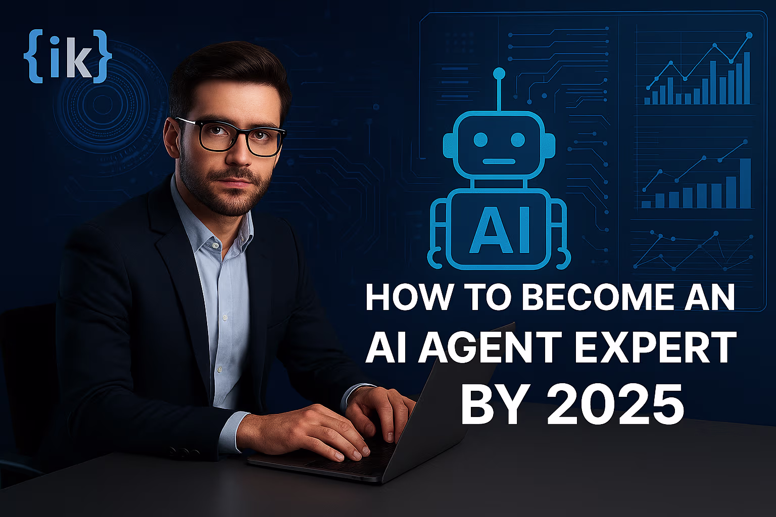 6 Steps to Become an AI Agent Expert by 2026