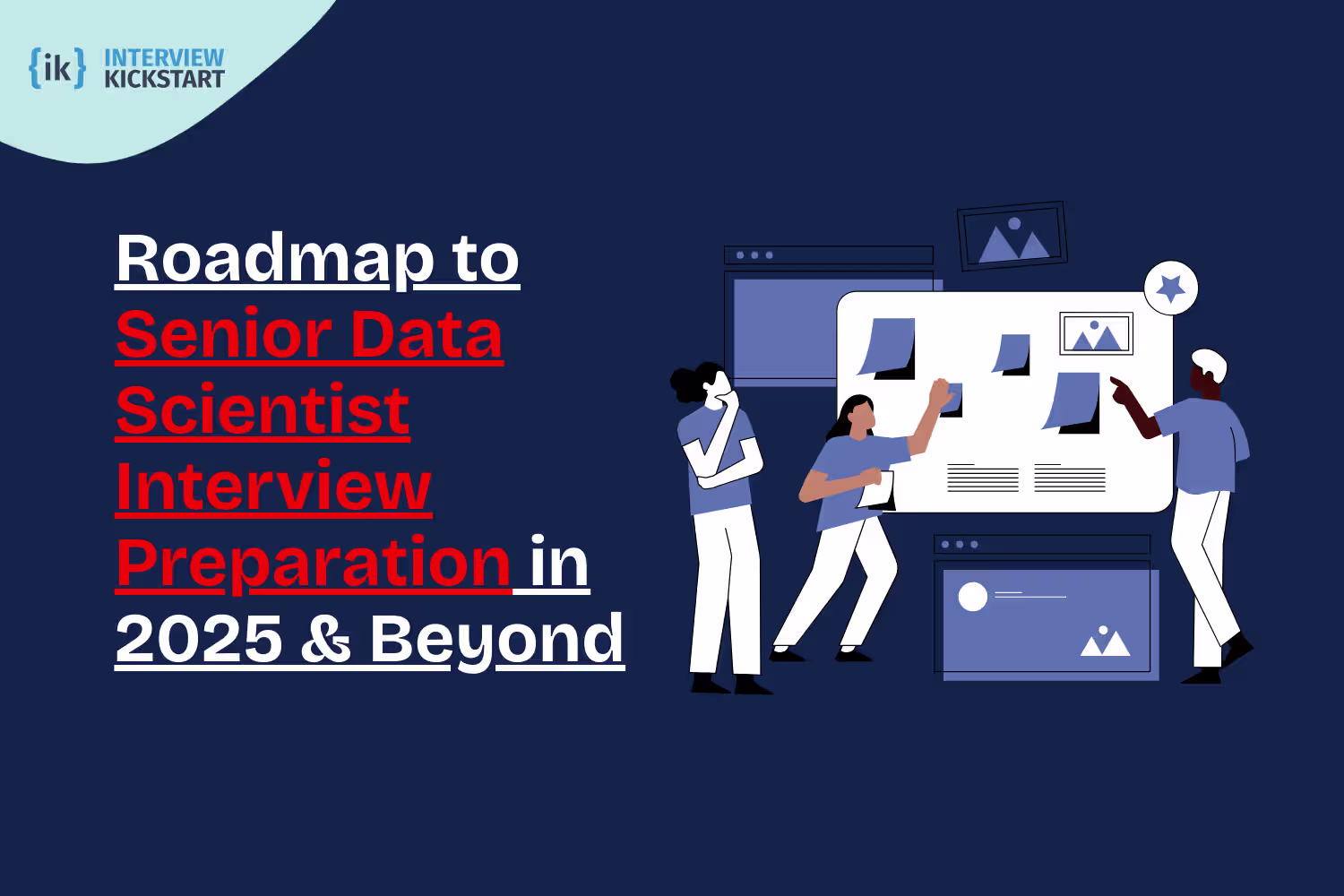 Roadmap to Senior Data Scientist Interview Preparation in 2025 & Beyond