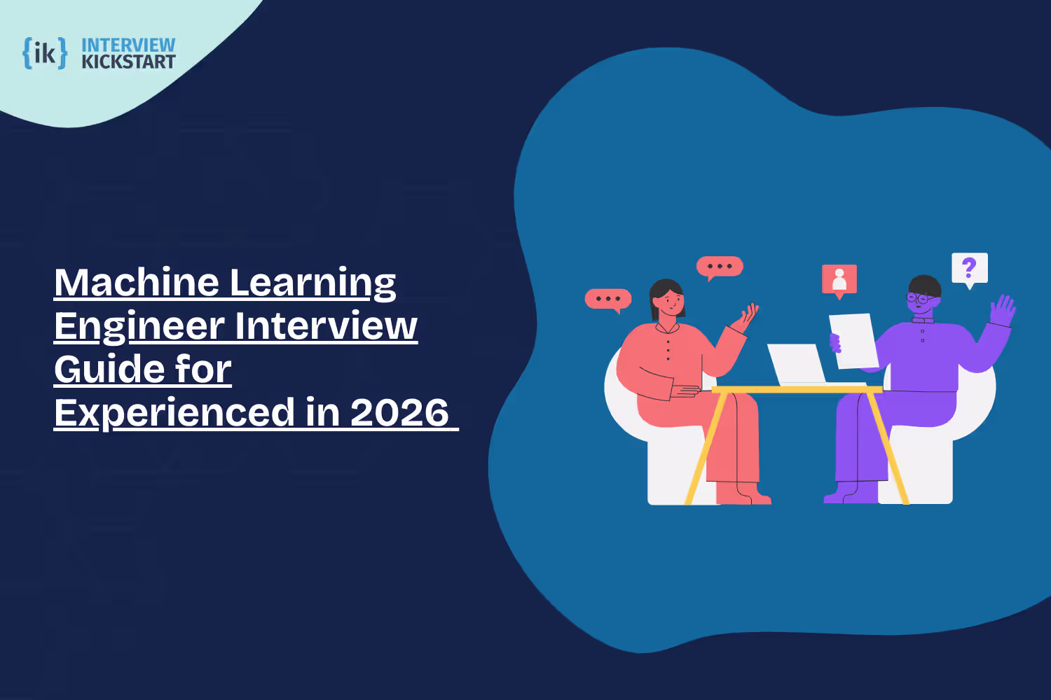 Machine Learning Engineer Interview Guide for Experienced in 2026