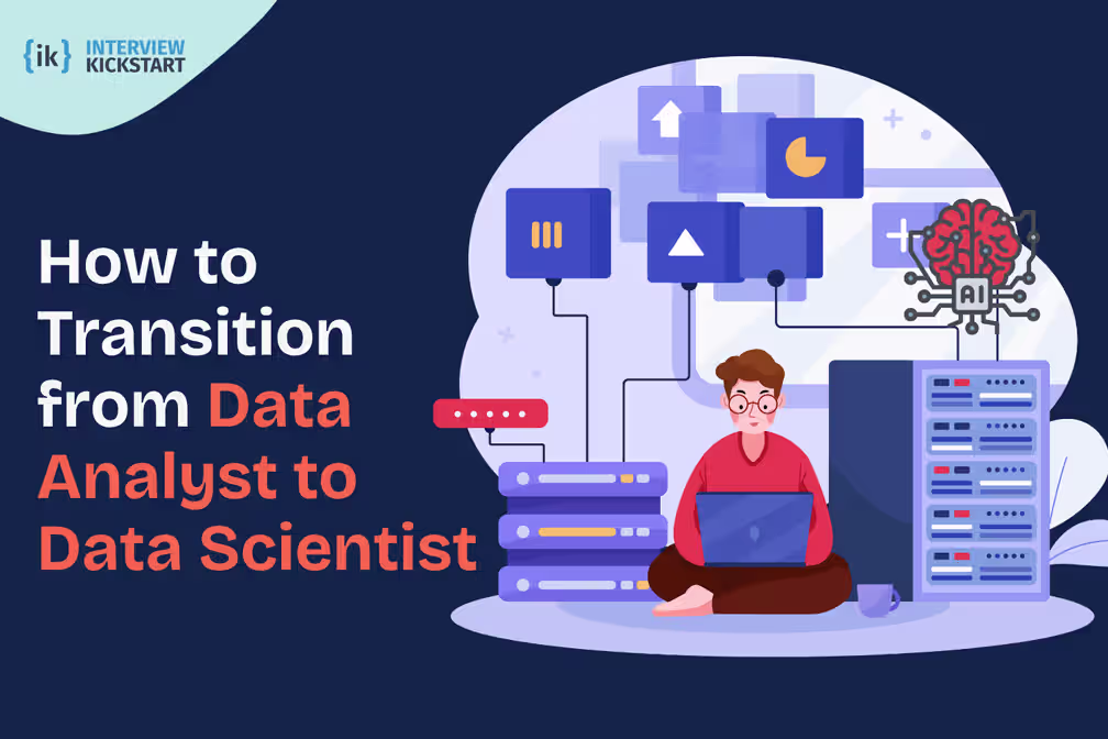 Transition from Data Analyst to Data Scientist