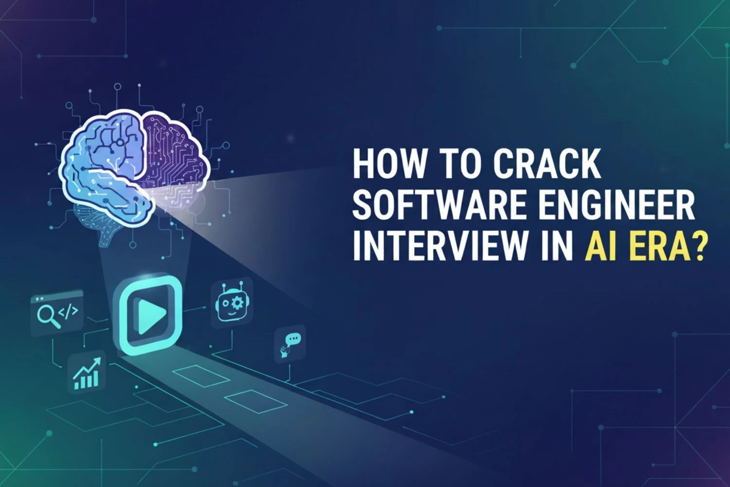 How to Crack a Software Engineer Interview in AI Era