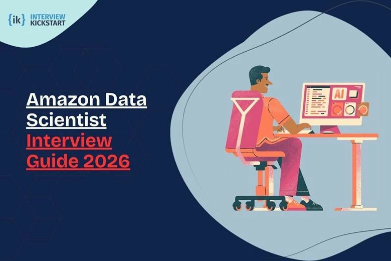 Amazon Data Scientist Interview Guide 2026