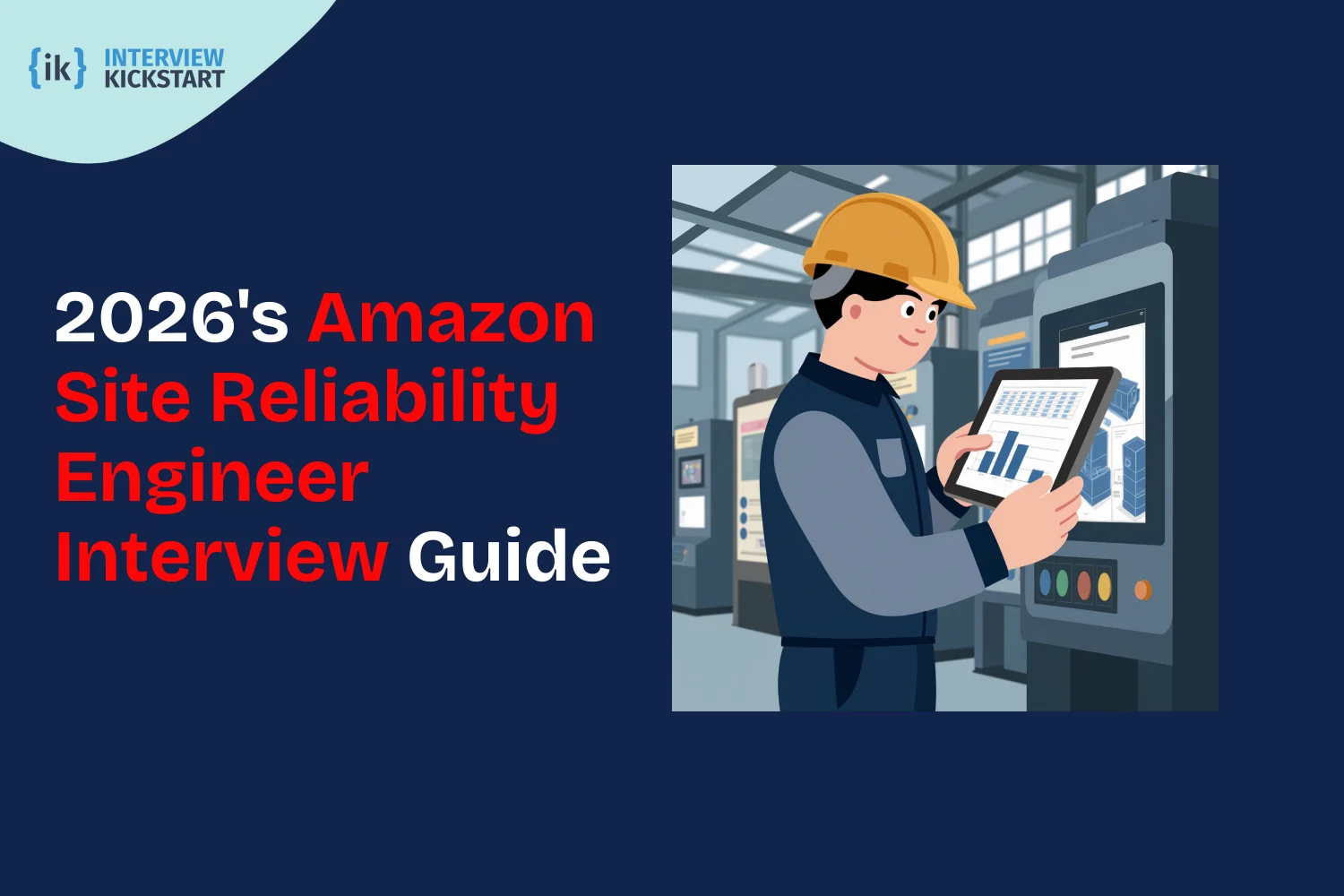 Amazon Site Reliability Engineer Interview Guide